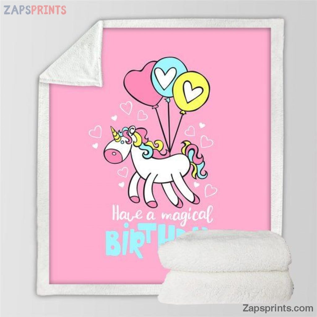 Have A Magical Birthday Unicorn Blanket