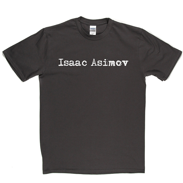 Isaac Asimov T Shirt