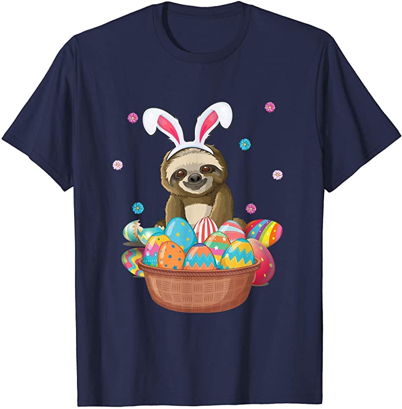 Cute Sloth Bunny Ears Easter Eggs Basket Sloth Lover T-Shirt