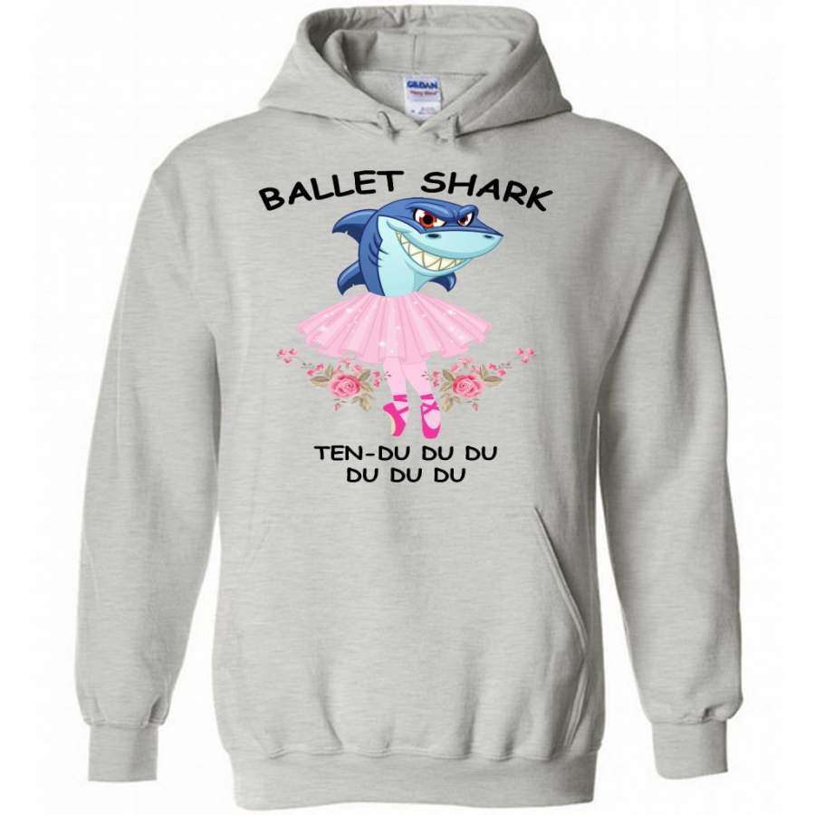 Ballet Shark Ten-Du Du Du Du Du Du – Gildan Heavy Blend Hoodie