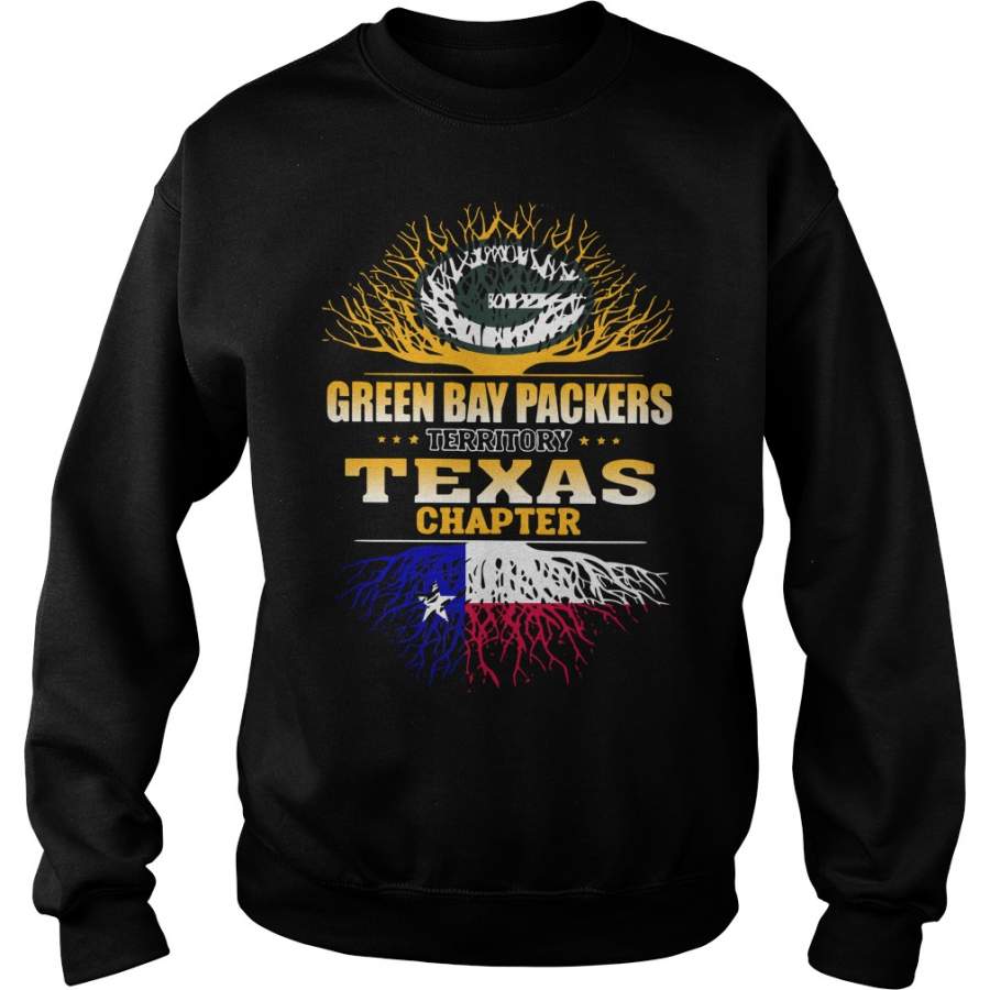 Green Bay Packers territory Texas chapter Sweatshirt