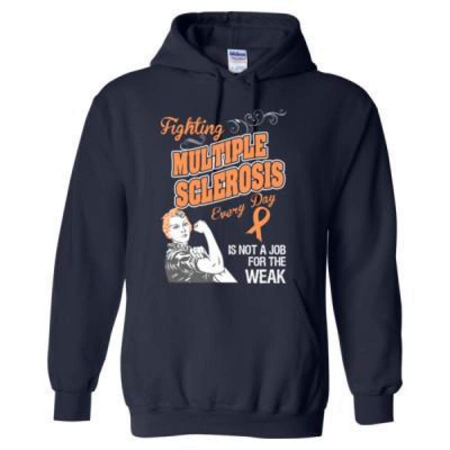 AGR Fighting Multiple Sclerosis Every Day Is Not A Job For Weak – Heavy Blend™ Hooded Sweatshirt