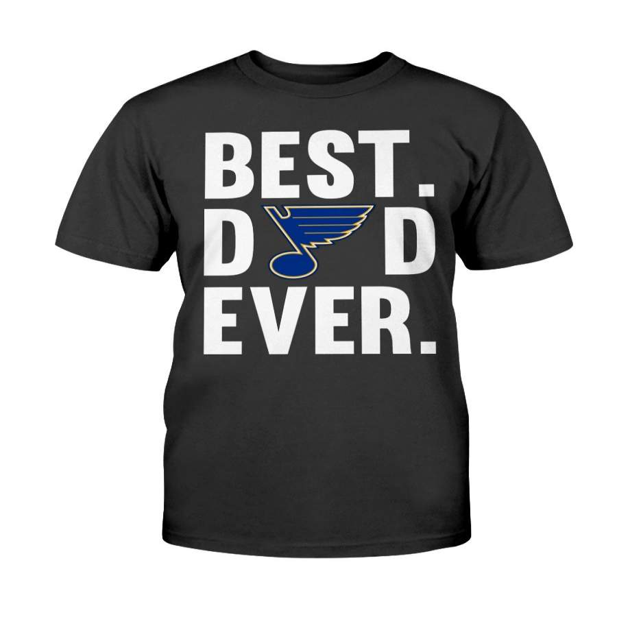 Perfect Best Dad Ever St. Louis Blues shirt Father Day Cotton t shirt