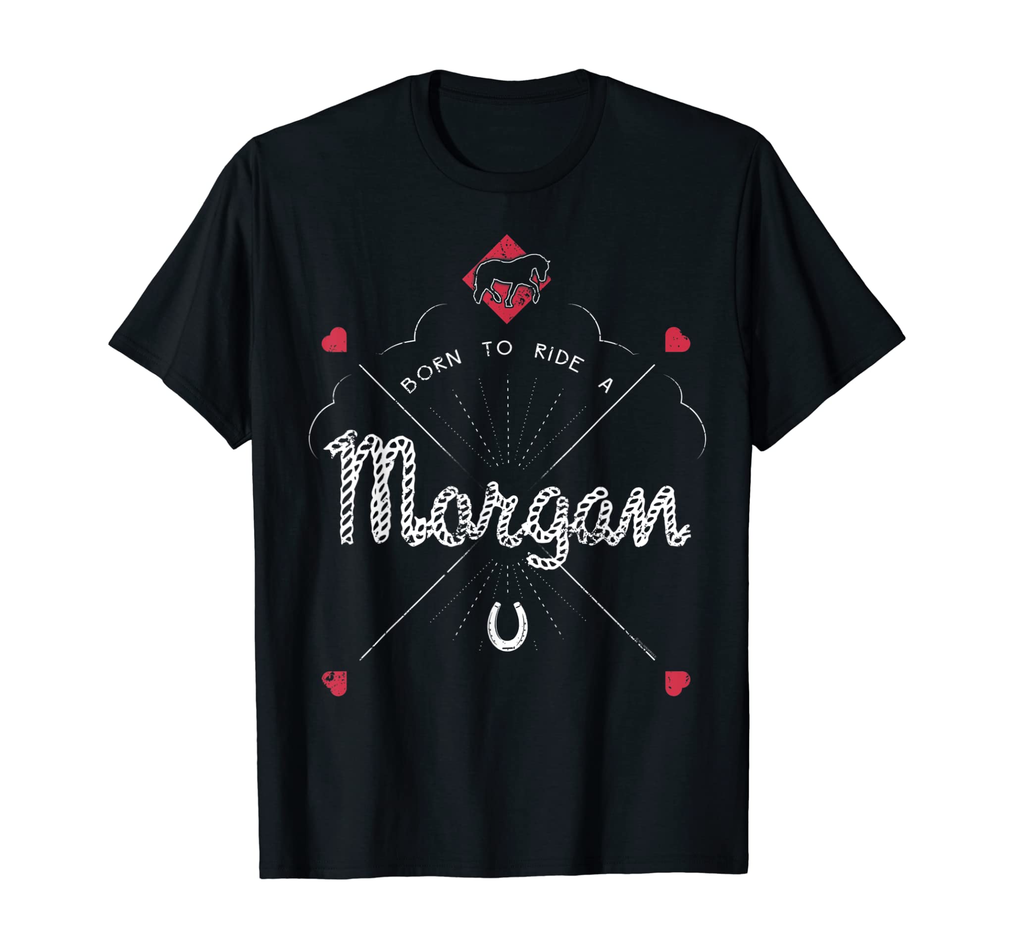 Born To Ride A Morgan Horse Shirt Equestrian Gifts