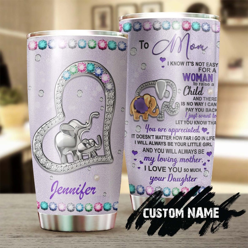 Elephant Mom I Love You So Much Personalized Tumbler-Birthday Gift Christmas Gift Mother’S Day Gift For Mom Mother From Daughter