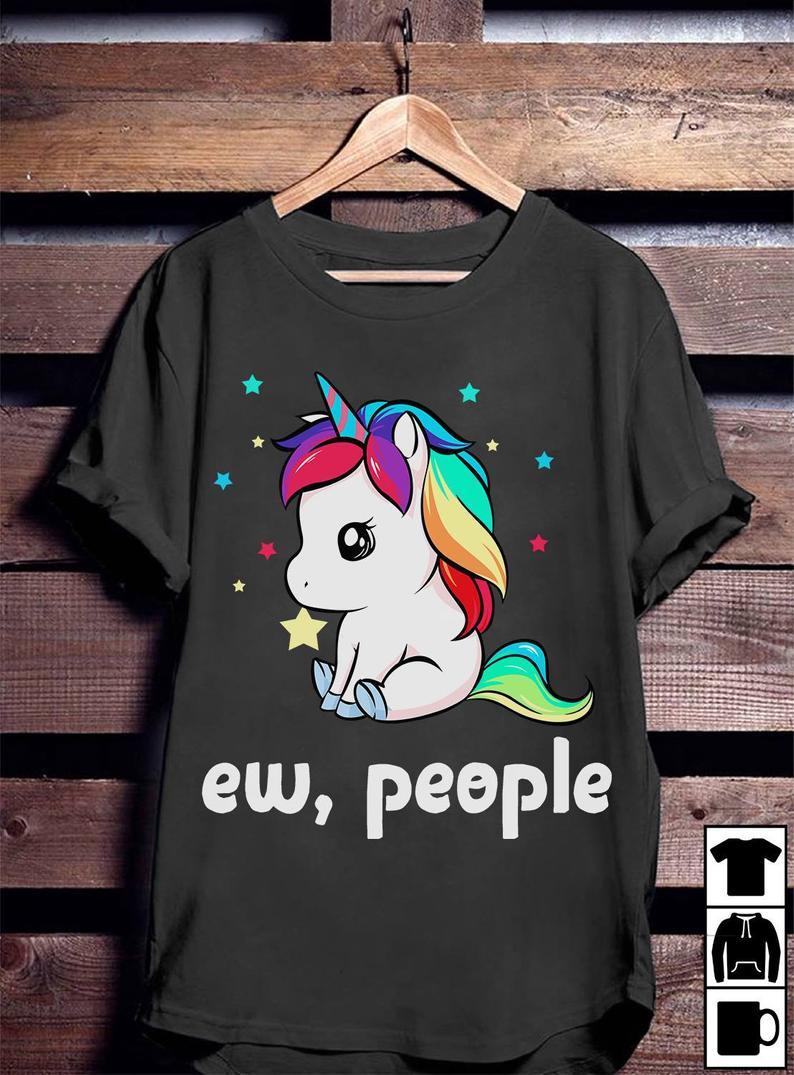 Ew People Cute Adorable Unicorn Tshirt Standard/Premium T-Shirt Hoodie