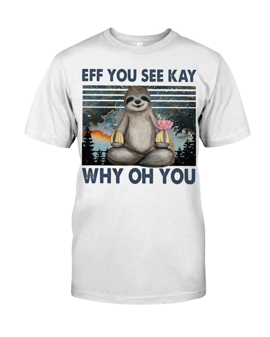 Eff You See Kay Classic T-Shirt