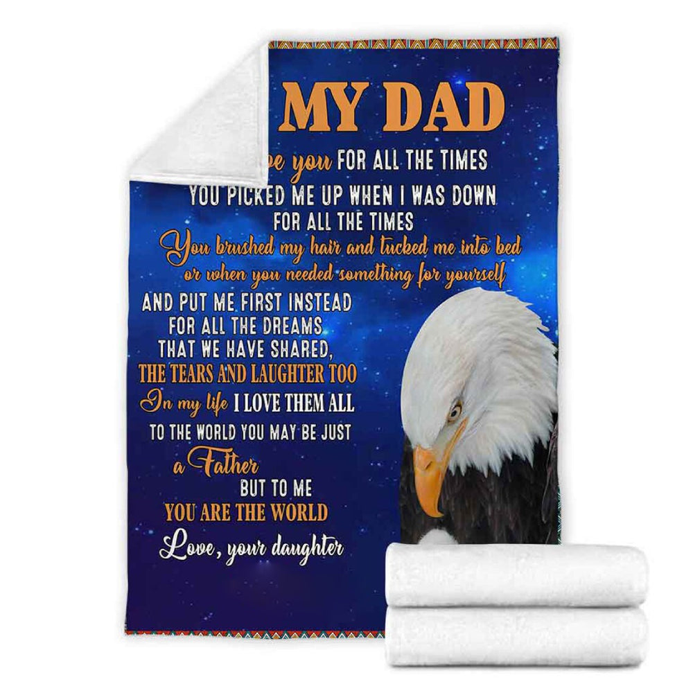 To My Father To Me You Are The World Fleece Blanket Gift For Family,Birthday,Parents,Dad Gift Home Decor Bedding Couch Sofa Soft And Comfy