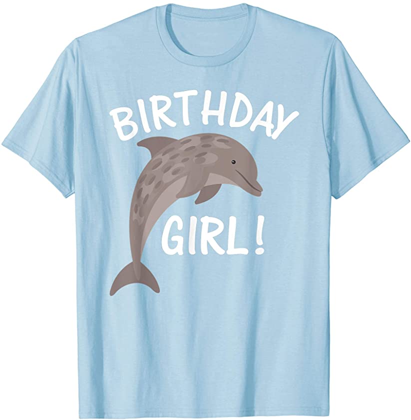 Birthday Girl Dolphin T-Shirt