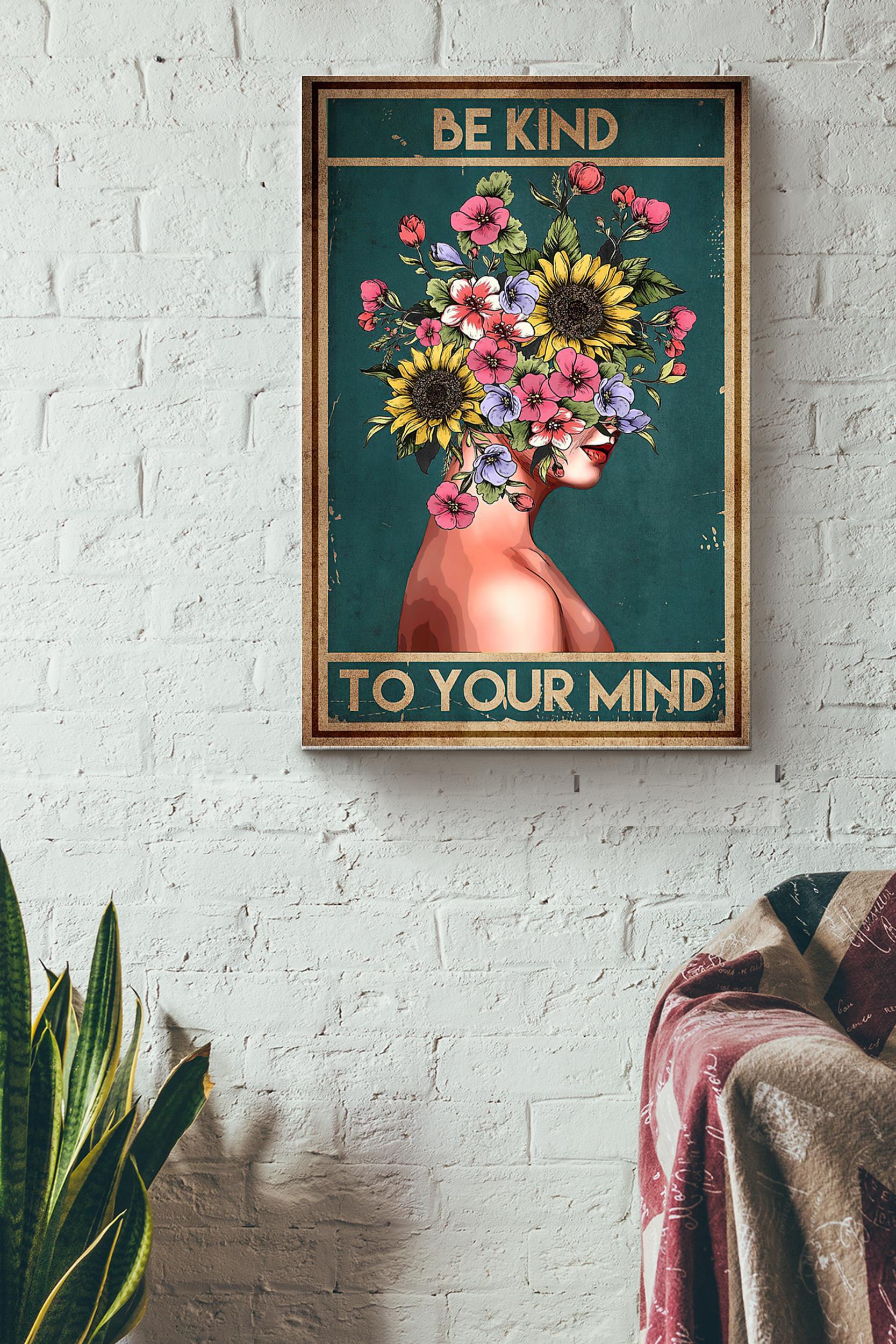 Mental Health Flower Girl Be Kind Poster Wrapped Canvas