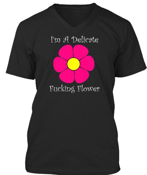 I’M A Delicate Flower Ultra Cotton Shirt