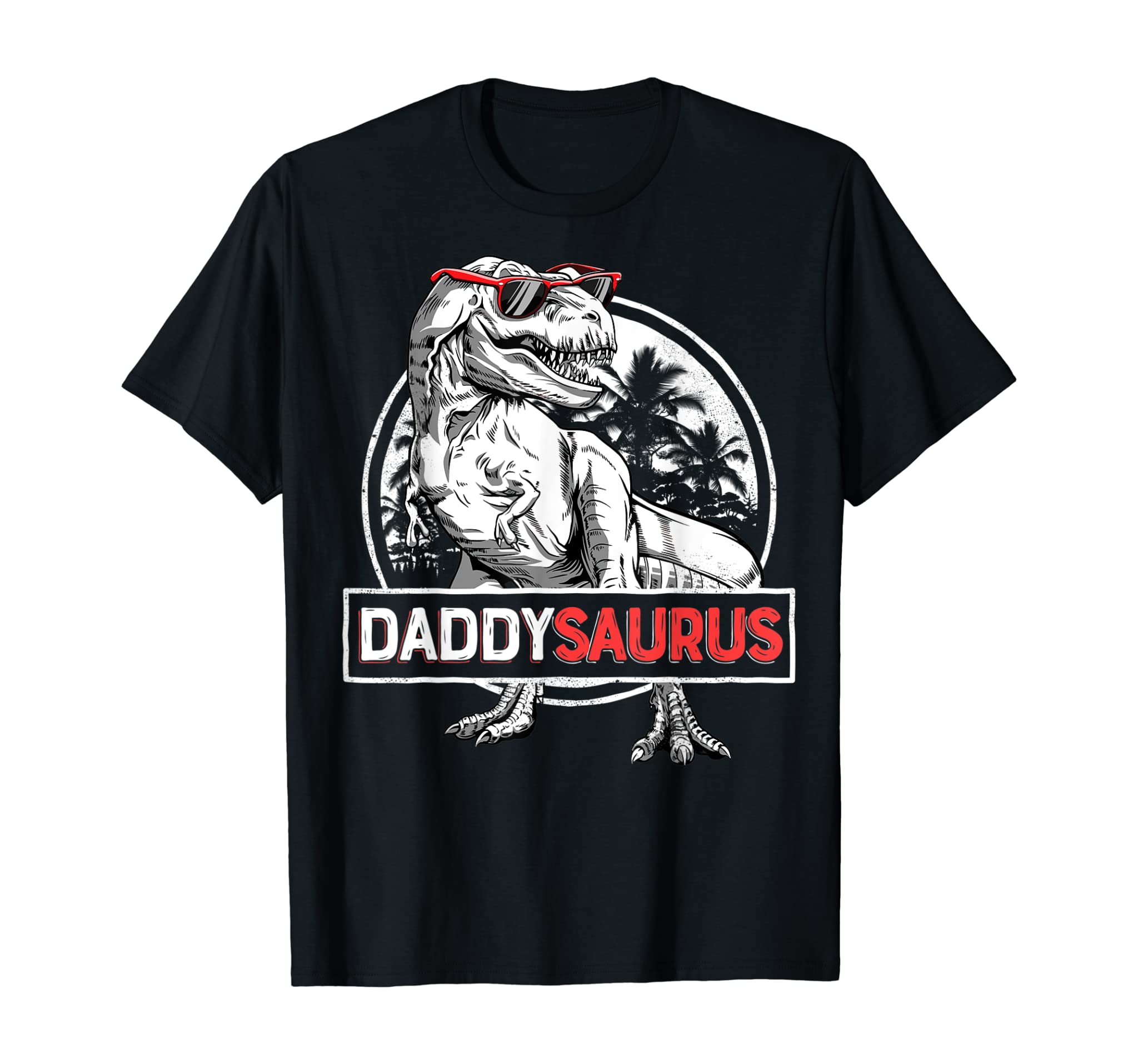 Daddysaurus T Shirt Fathers Day Gifts T Rex Daddy Saurus Men