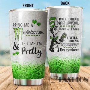 Thermo Tumbler Bring Me A Monster Energy And Tell Me I’M Pretty