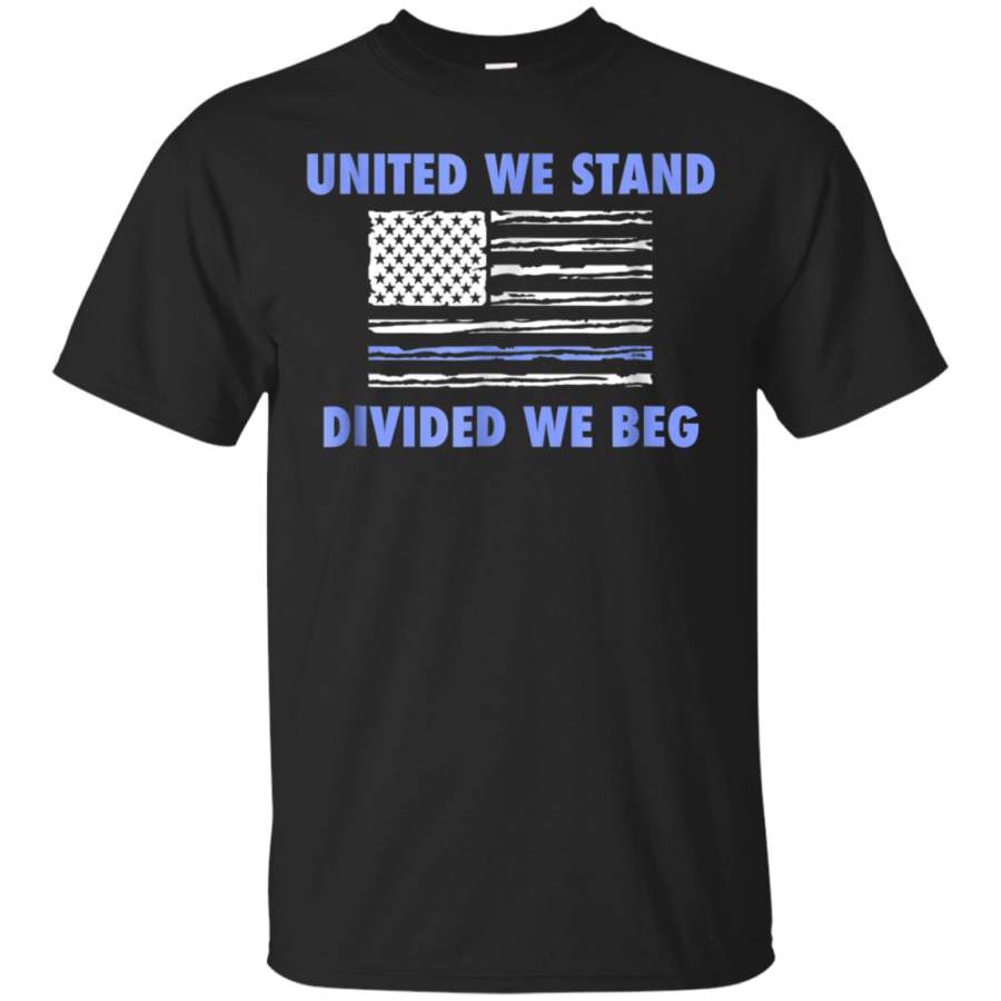 AGR American Flag United We Stand Divided We Beg Tshirt BLUE