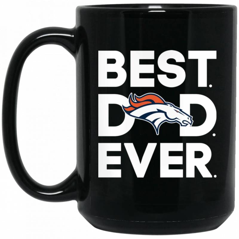 Denver Broncos Best Dad Ever Coffee Mug