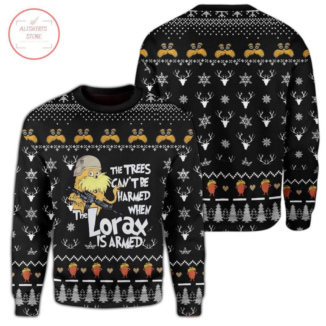 The Trees Cant Be Harmed If The Lorax Is Armed Ugly Christmas Sweater – Diosweater