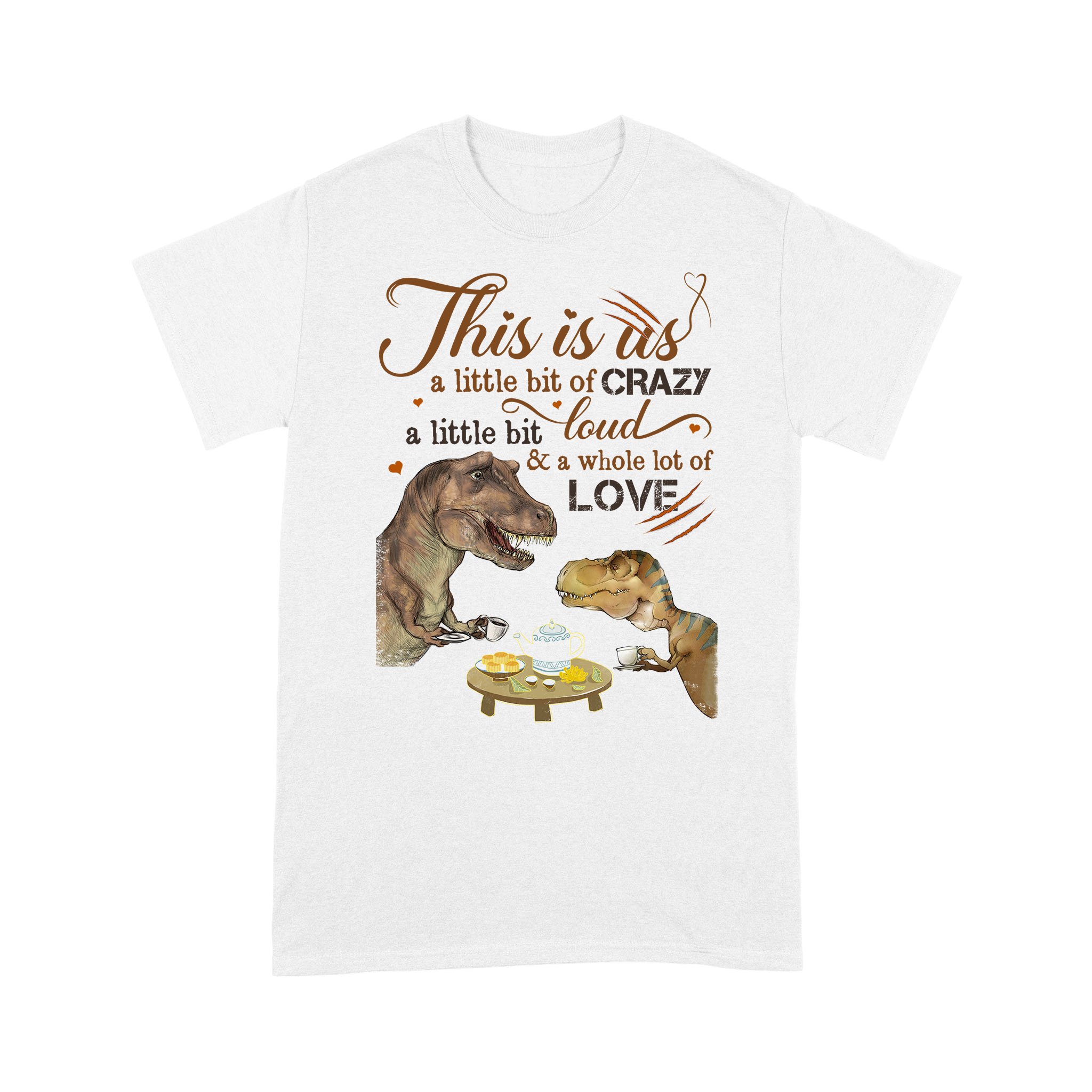 Awesome Family Gift For Grandma & Grandchild – Dinosaurs – A Little Bit Of Crazy A Little Bit Loud & A Whole Lot Of Love T-shirt