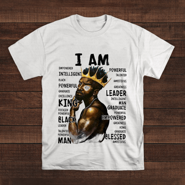 Gift For Him Black King I Am T-Shirt