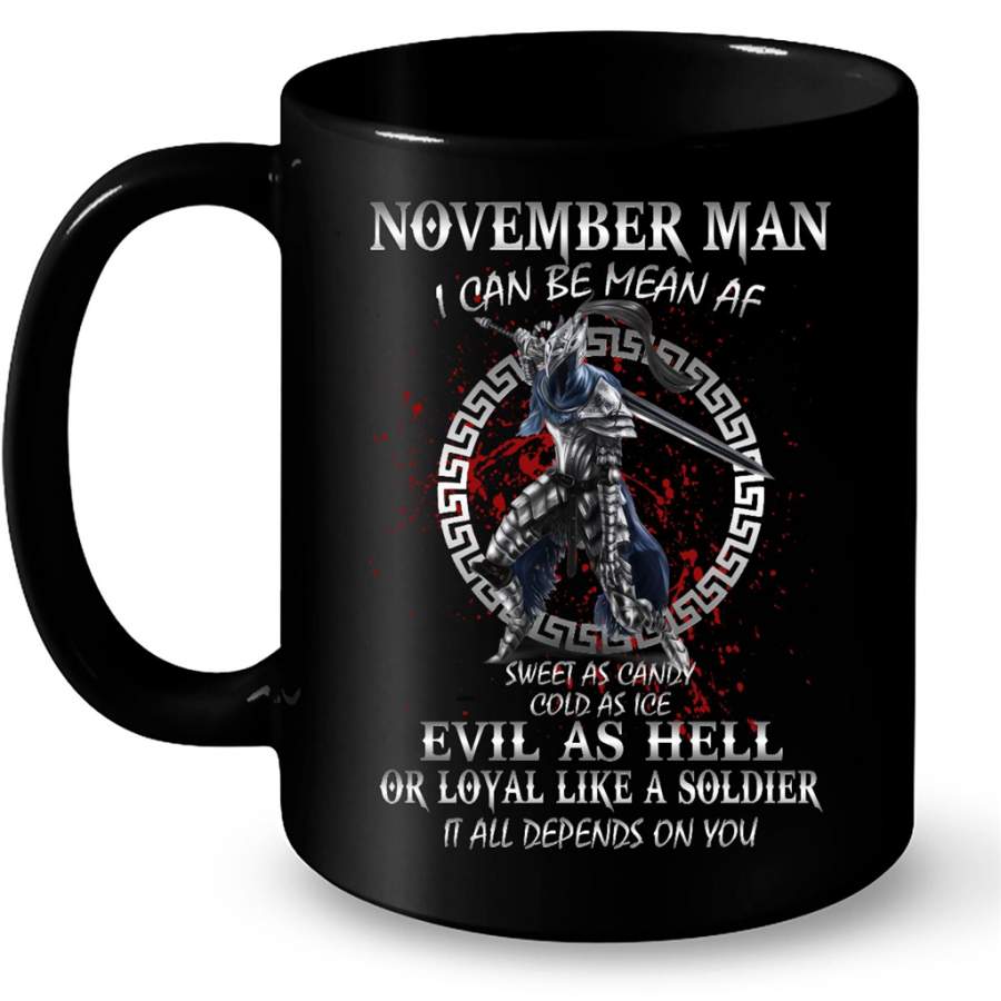 November Man I Can Be Mean AF Sweet As Candy Cold As Ice Evil As Hell – Full-Wrap Coffee Black Mug