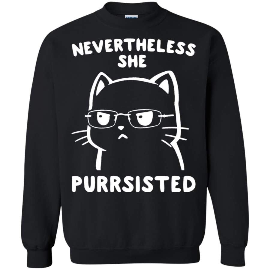 AGR Nevertheless She Persisted Cat Style Sweatshirt