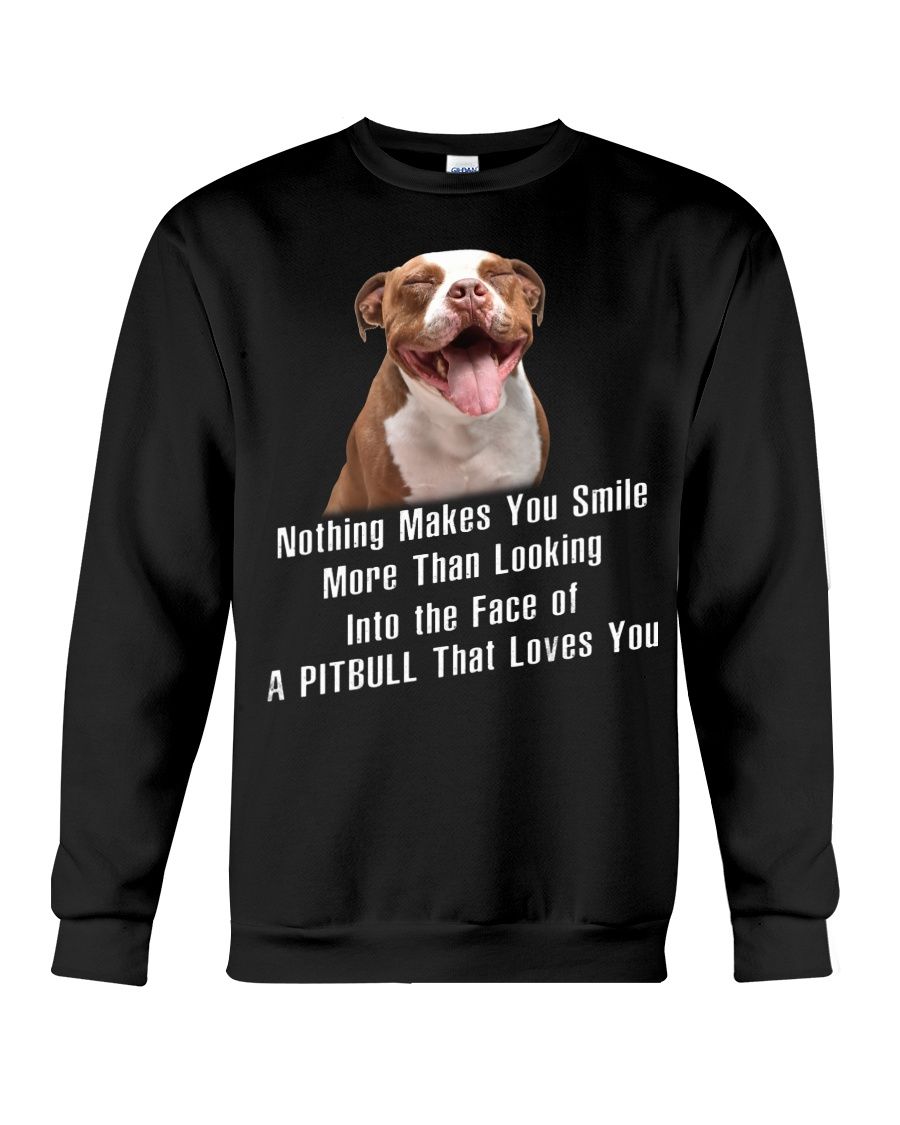 Pitbull Nothing Makes You Smile Crewneck Sweatshirt