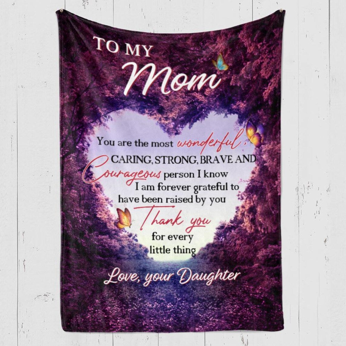 To My Mother You Are The Most Caring And Courageous Person Fleece Blanket Gift For Family,Birthday,Parents,Mother,Mom Gift Home Decor Bedding Couch Sofa Soft And Comfy