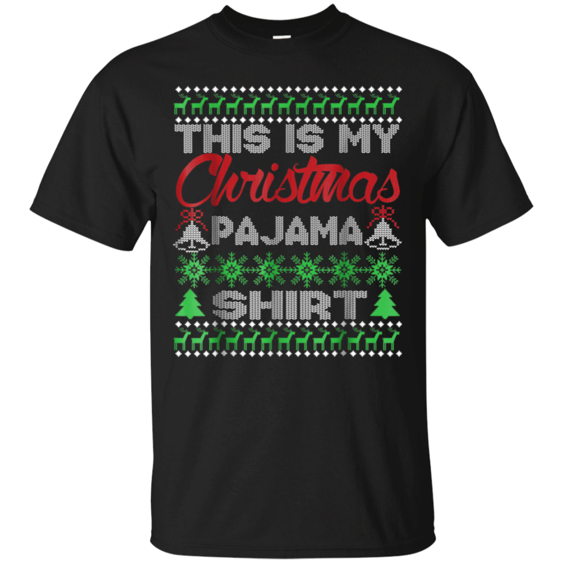 Buy This is My Christmas Pajama Ugly Christmas Xmas Tee Shirt G200 Gildan Ultra Cotton T-Shirt