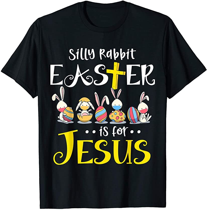 Silly Rabbit Easter Is for Jesus Bunny Face Mask Quarantined T-Shirt