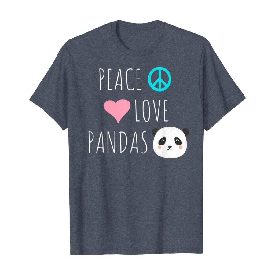 Peace Love Pandas Cute Panda Bear Animal Pet Love Gift T-Shirt Christmas Gift Ideas