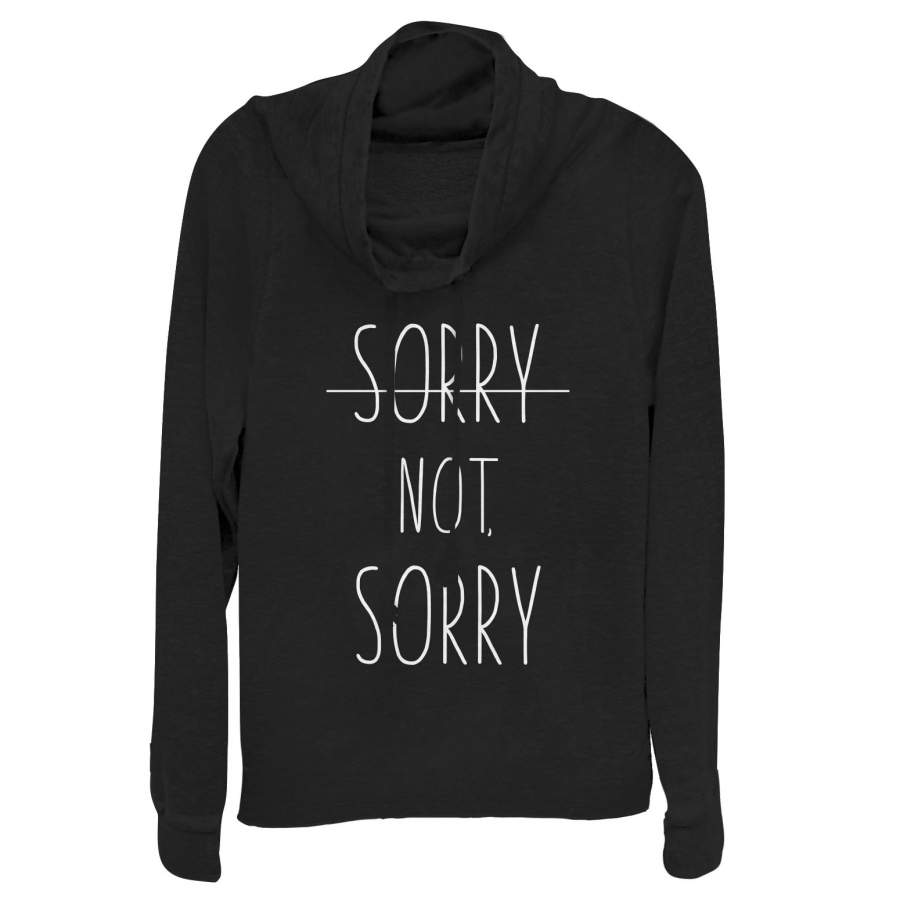 CHIN UP Junior’s Sorry Not Sorry Line Cowl Neck Sweatshirt