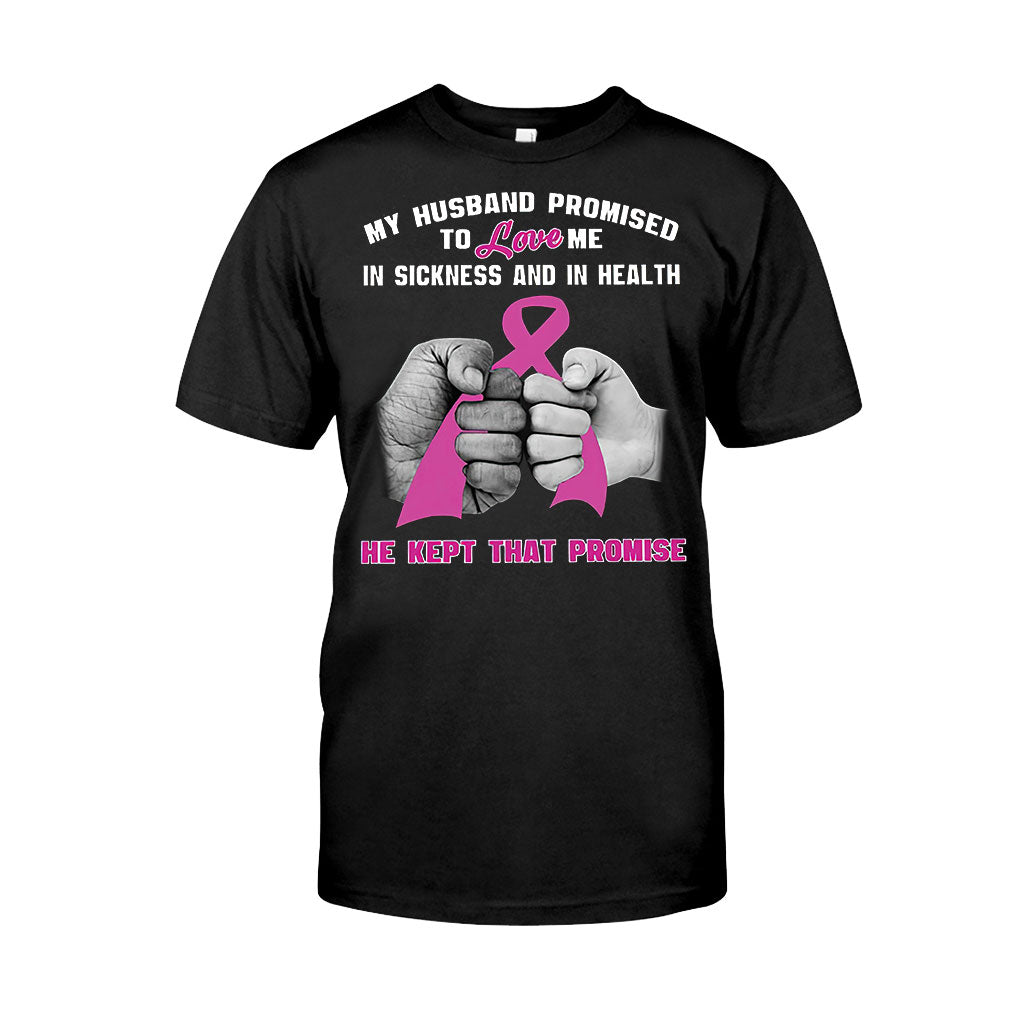 My Husband Promise – Breast Cancer Awareness T-Shirt And Hoodie
