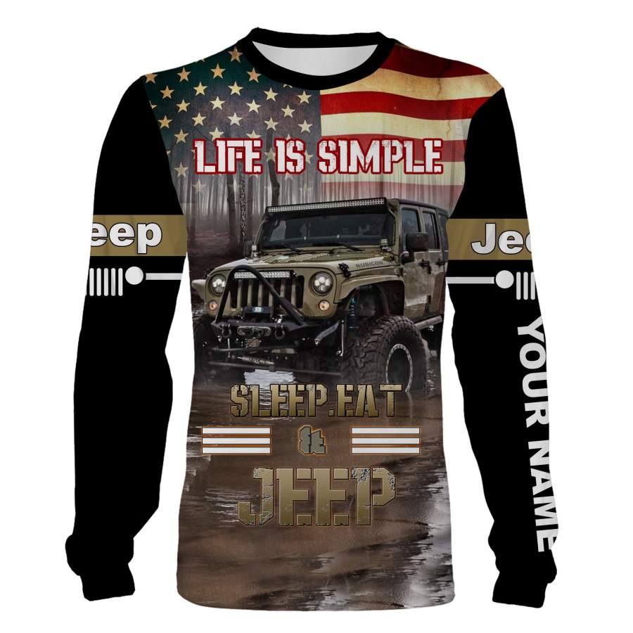 Jeep 3D custom Name Shirt Life is simple Sleep. Eat and Jeep – Personalized Jeep clothing for Men, Women – FSD719