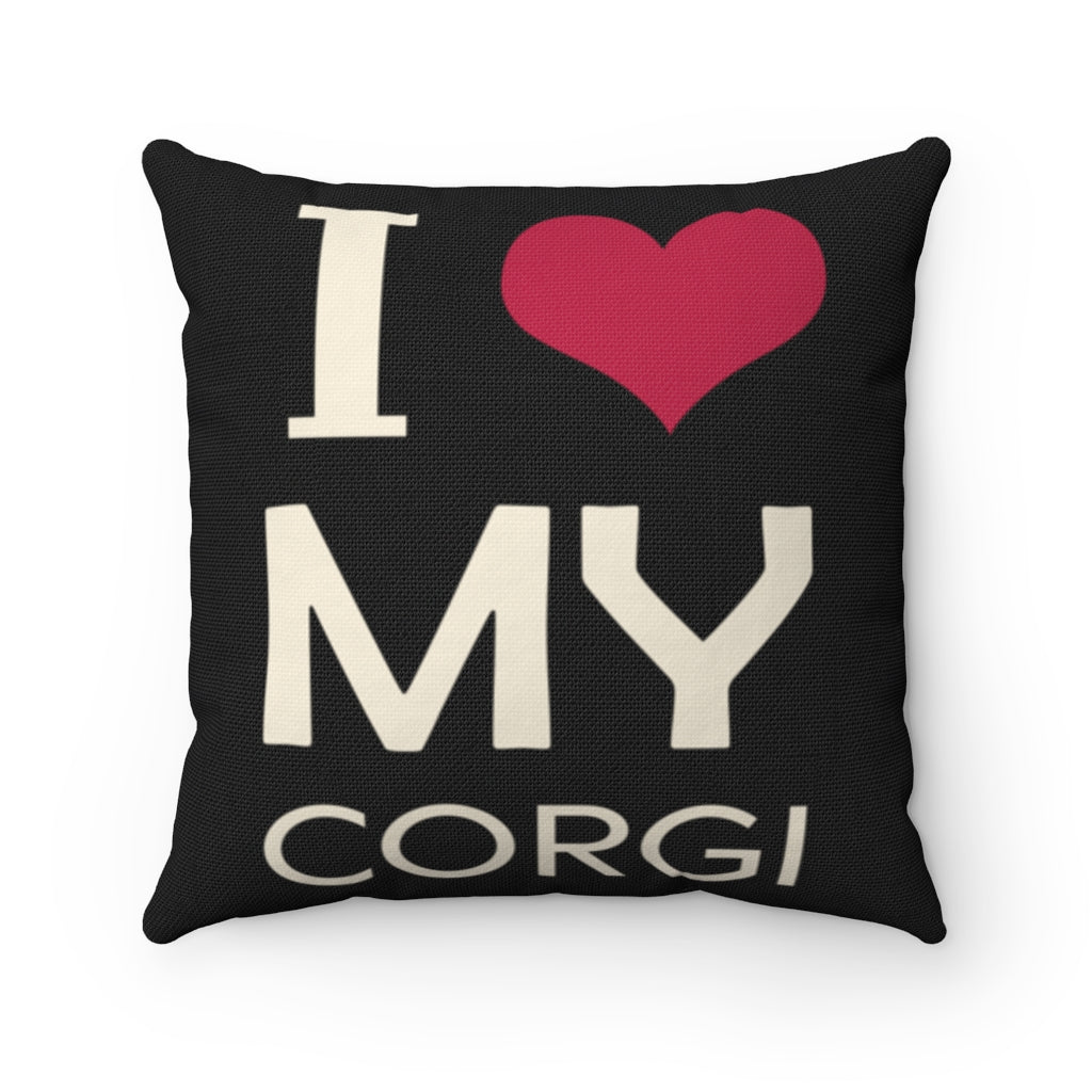 Corgi Pillow, Love Corgi Gifts, Gift For Dog Lovers, I Love My Corgi Pillow, Pet Lover’S Gifts