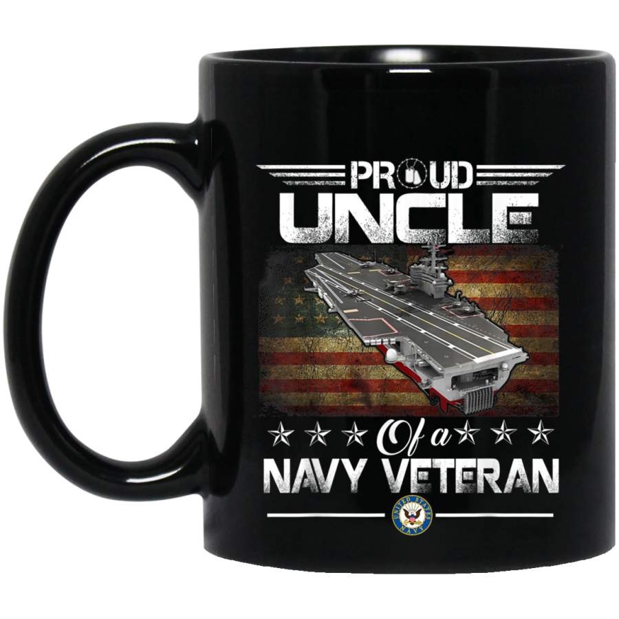 Proud Uncle Of A Navy Veteran T shirt  US Navy Veteran Gift Veterans Day Christmas Gift Mug
