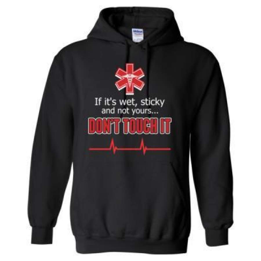 AGR If Its Wet, Sticky And Not Yours Don’t Touch It – Heavy Blend™ Hooded Sweatshirt