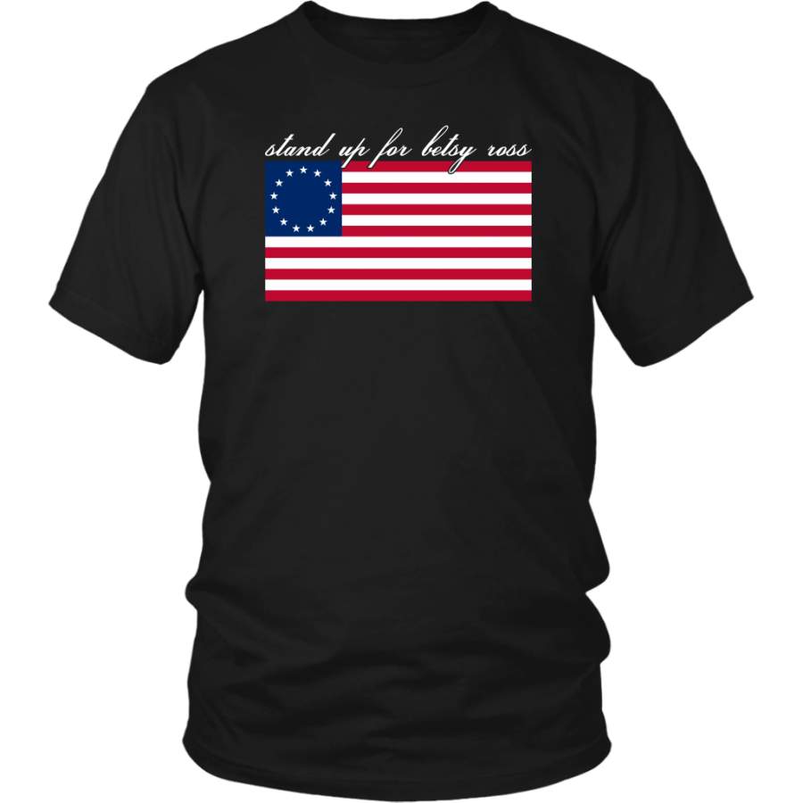 Stand Up for Betsy Ross American flag shirts – Taxas Trend Shop