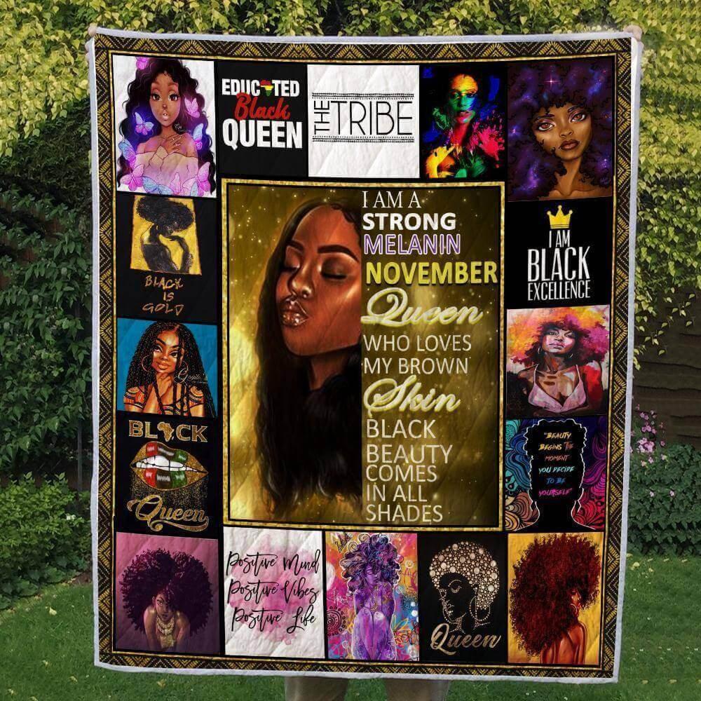 Strong Melanin November Queen Pretty Black Woman Premium Quilt Blanket Size Throw, Twin, Queen, King, Super King