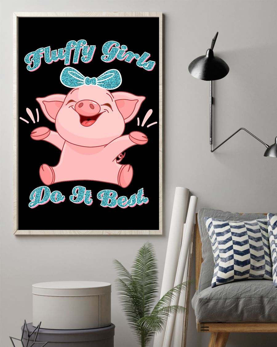 Pig fluffy girls do it best poster
