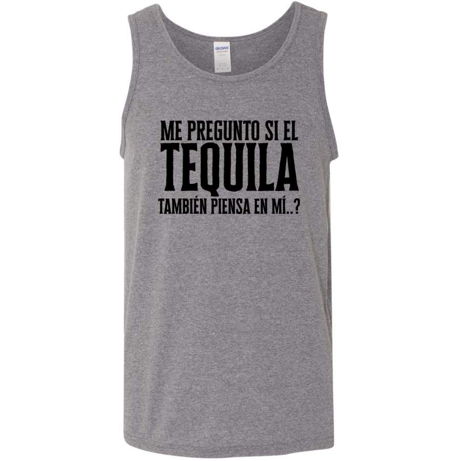 Tequila Tambien Piensa En Mi Does Tequila Think of Me? Spanish Shirts En Espanol Graphic Tank Top