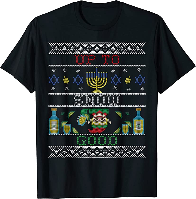 Up To Snow Good Funny Ugly Christmas Sweater Style Graphic T-Shirt