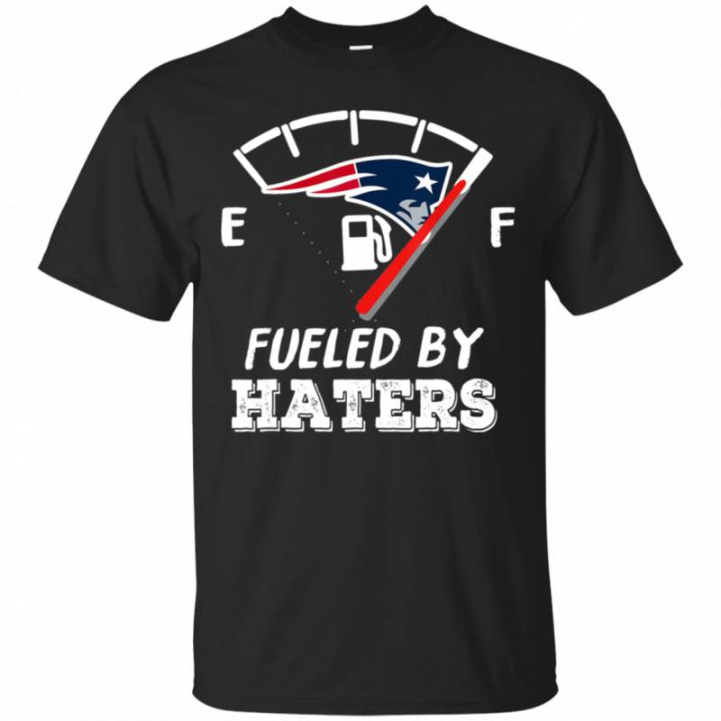 New England Patriots Fueled by Haters T-shirt