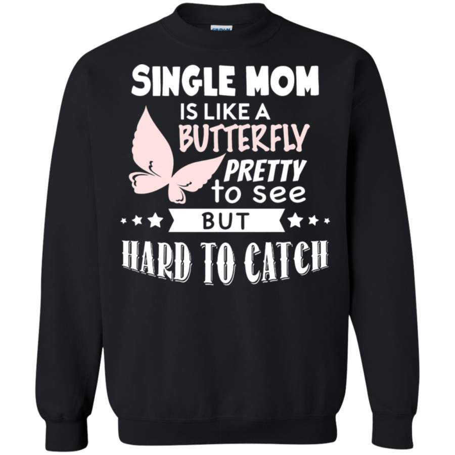 AGR Single Mom Is Like A Butterfly Sweatshirt