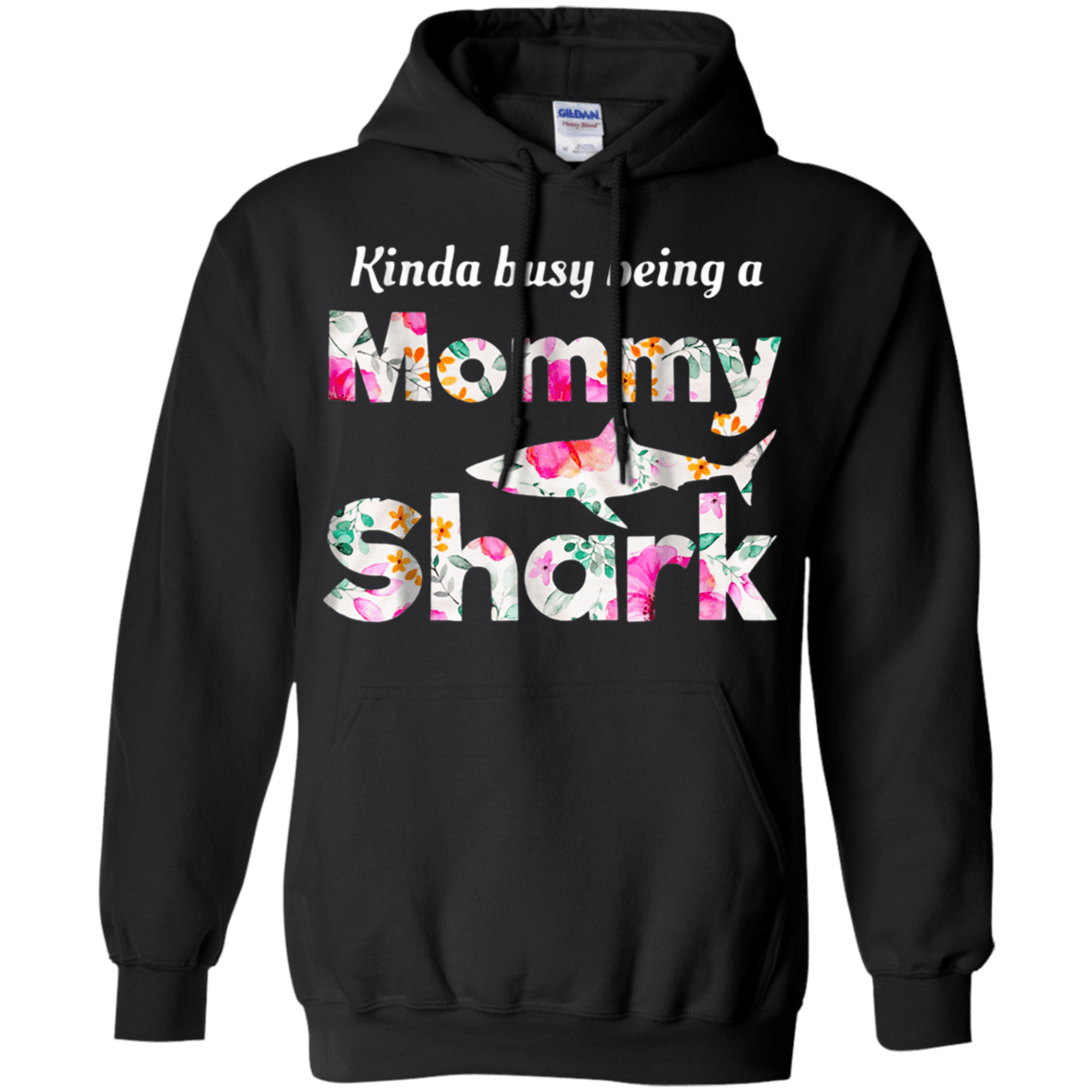 Kinda busy being a mommy shark woman casual Hoodie