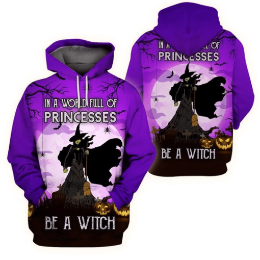 Be A Witch Halloween 3D All Over Printed Shirts For Men And Women, Gift For Halloween Day, Happy Halloween