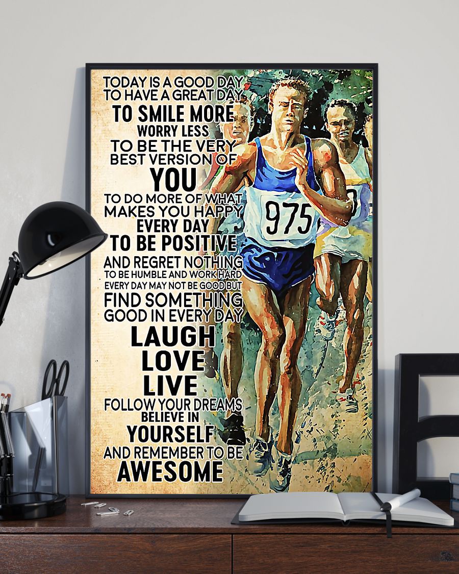 Running – Today Is A Good Day To Have A Great Day Vertical Canvas And Poster | Wall Decor Visual Art