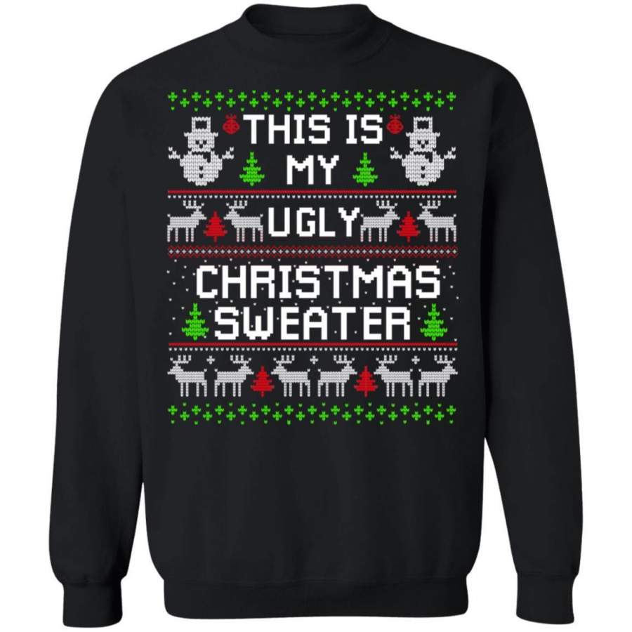 This Is My Ugly Christmas Sweater, Snowman Sweatshirt, Cute Gift