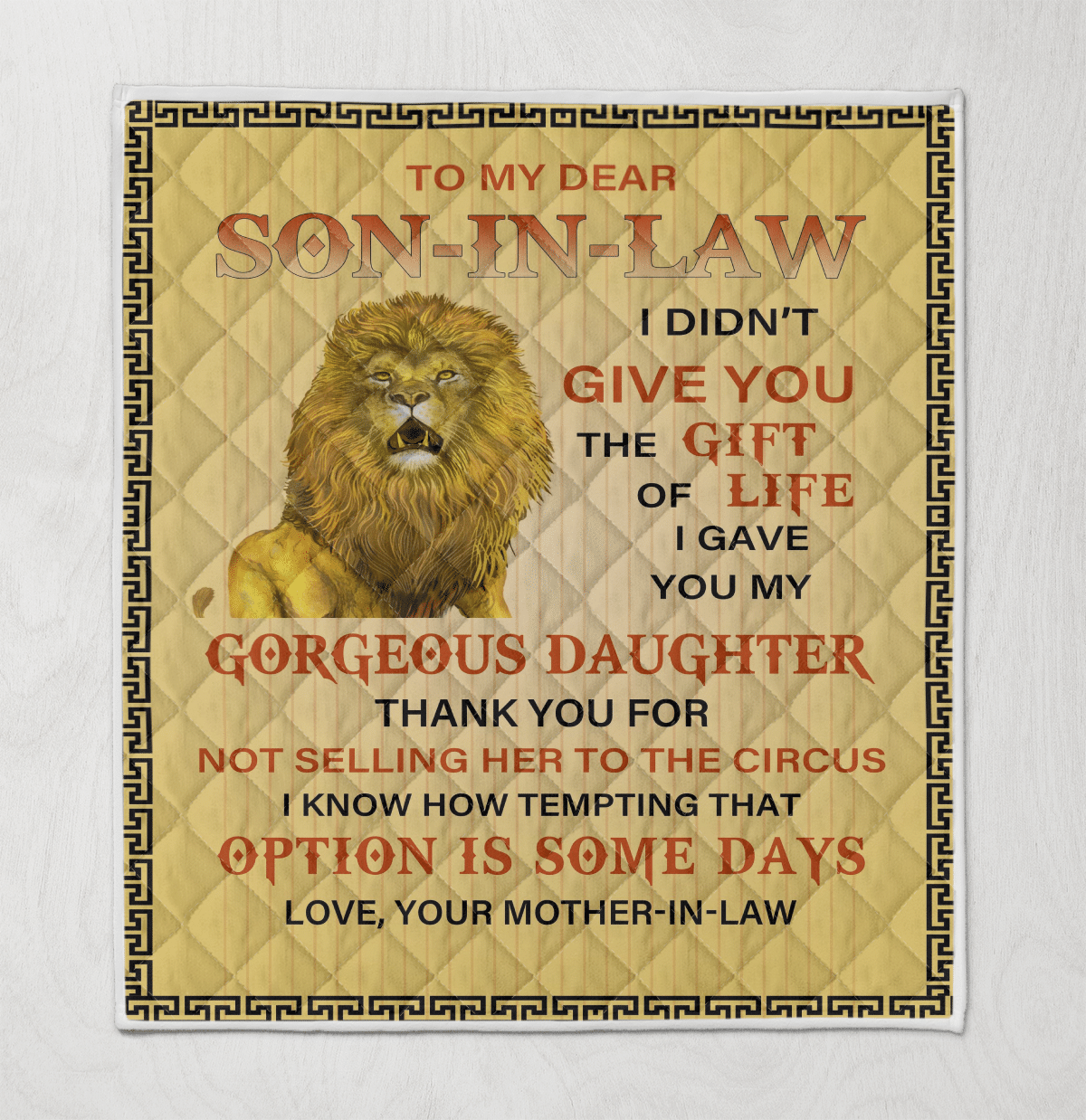 Wooni To My Dear Son In Law I Didn’T Give You The Gift Of Life Lion Blanket Quilt Wq311281