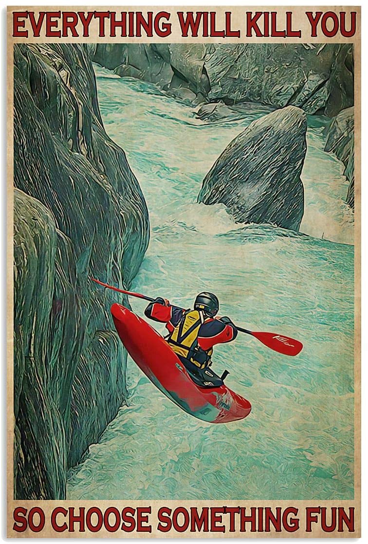 Vintage Kayak Choose Something Fun Poster Art Print      Home Decor Gift For Men Women Family Friend On Birthday Xmas