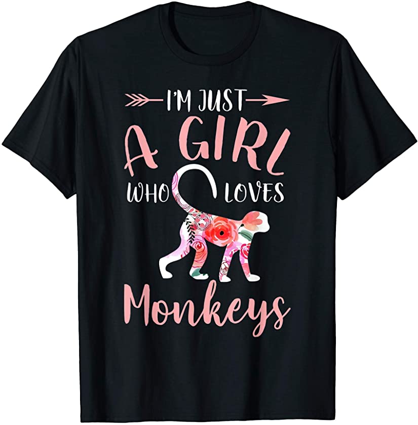 ”I’m Just A Girl Who Loves Monkeys” Animal Lover T-Shirt