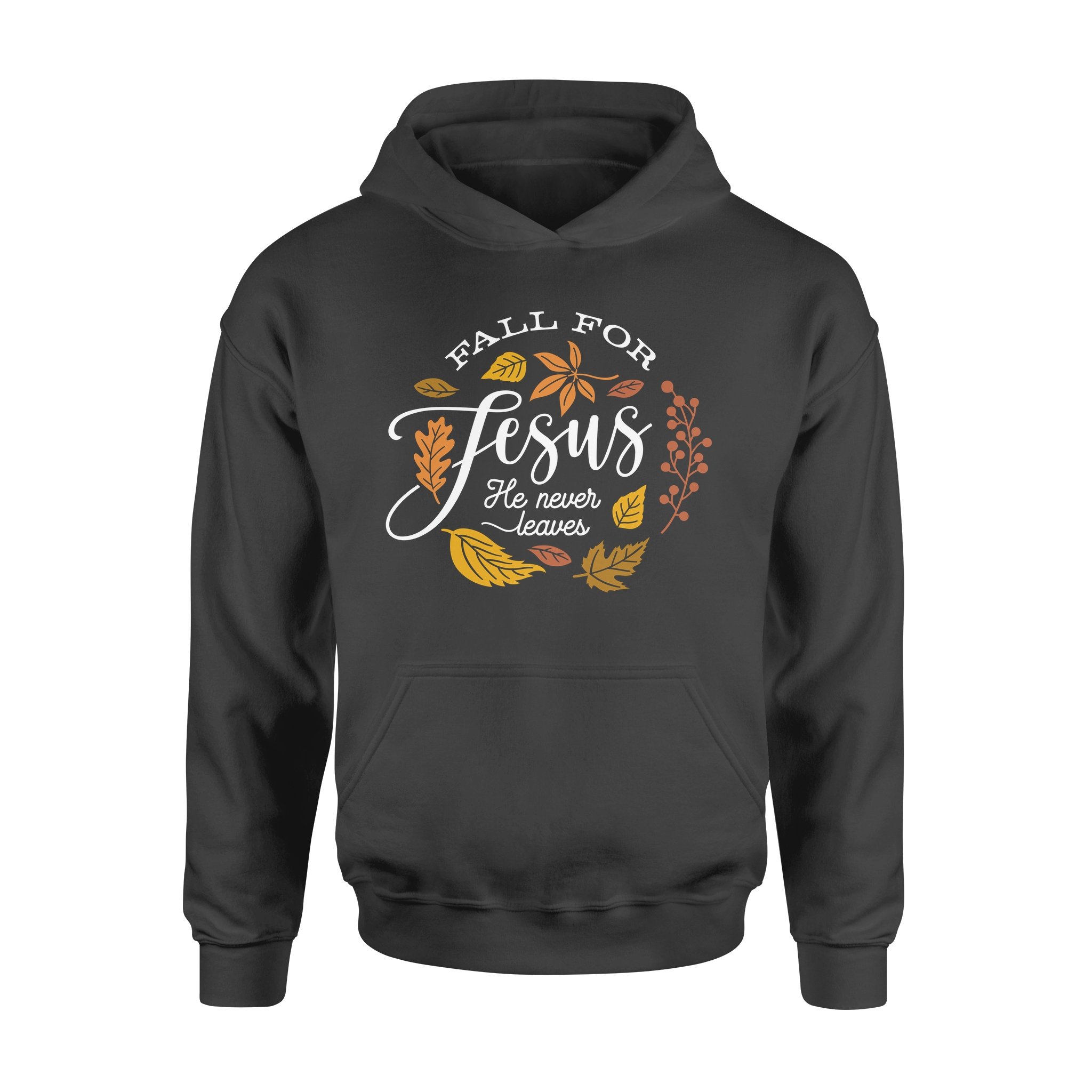 Fall For Jesus He Never Leaves – Premium Hoodie